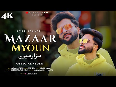 Mazaar Myoun | Syed ifam | Shakir Baba | Syed Muzafar | Superhit Kashmiri Song 2024