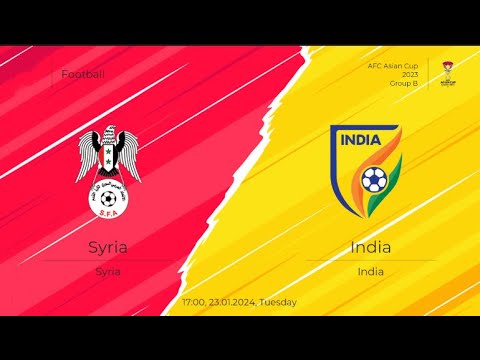 India vs Syria | AFC Asian Cup 2023 | 