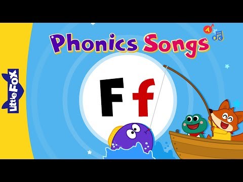 Letter Ff | New Phonics Songs | Little Fox | Animated Songs for Kids