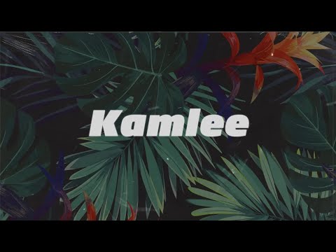 Kamlee (slowed + reverb) SARRB