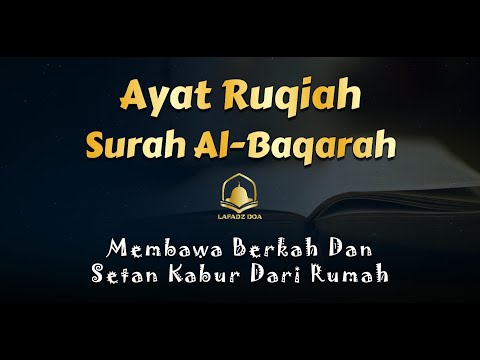 Membawa Berkah Bagi Rumah dan Anak-Anak Serta Mengusir Setan | Ayat Suci AlQuran - Penyejuk Hati