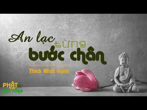 An lạc từng bước ch&acirc;n   Phương ph&aacute;p thực tập hạnh ph&uacute;c   Th&iacute;ch Nhất Hạnh