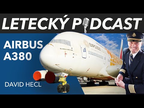 Proč konč&iacute; Airbus A380? - David Hecl - [LETECK&Yacute; PODCAST]&trade;