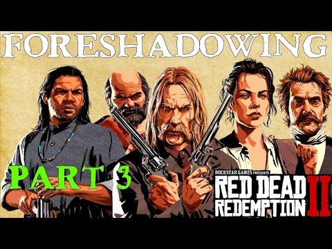 Best Foreshadowing Moments Part 3 in Red Dead Redemption 2