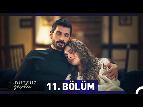 Hudutsuz Sevda 11. B&ouml;l&uuml;m