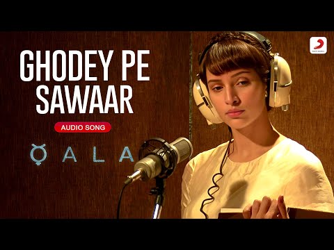 🎶Ghodey Pe Sawaar |Qala | Tripti Dimri |Amit Trivedi, Amitabh Bhattacharya, Sireesha B. | Audio Song