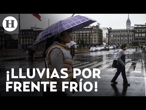 &iexcl;Contin&uacute;a el fr&iacute;o y la lluvia! Frente fr&iacute;o 13 generar&aacute; fuertes precipitaciones en estos estados