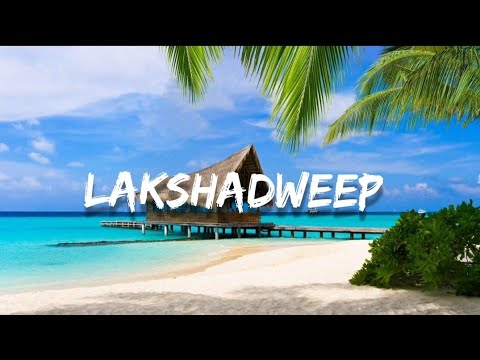 Top 5 beaches of Lakshadweep Island