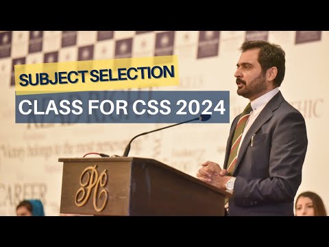 Subject Selection for CSS 2024 by Syed Taimoor Bukhari