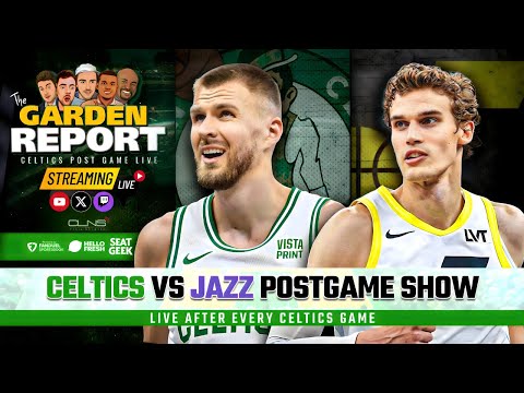 LIVE: Celtics vs Jazz Postgame Show | Garden Report