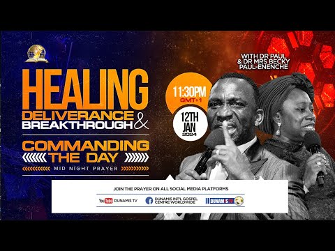 MID-NIGHT PRAYER: COMMANDING THE DAY-HEALING, DELIVERANCE AND BREAKTHROUGH. 12-01-2024