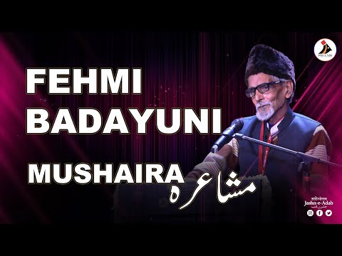 Fehmi Badayuni Shayari at Jashn-e-Adab Mushaira 2023