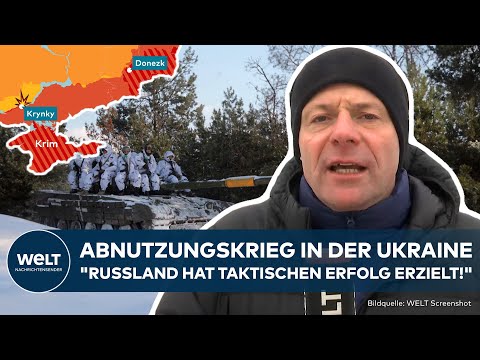 PUTINS KRIEG: &quot;Russland hat taktischen Erfolg erzielt!&quot; Abnutzungsk&auml;mpfe in der Ukraine