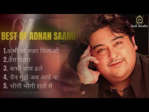 slowed hit&rsquo;s song 🎵 (Adnan Sami )superhit songs | kabhi to najar milao | tera chehra | 