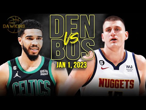 Denver Nuggets vs Boston Celtics Full Game Highlights | Jan 1, 2023 | FreeDawkins