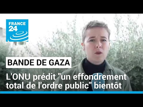 Combats &agrave; Khan Youn&egrave;s : l'ONU pr&eacute;dit &quot;un effondrement total de l'ordre public&quot; &bull; FRANCE 24