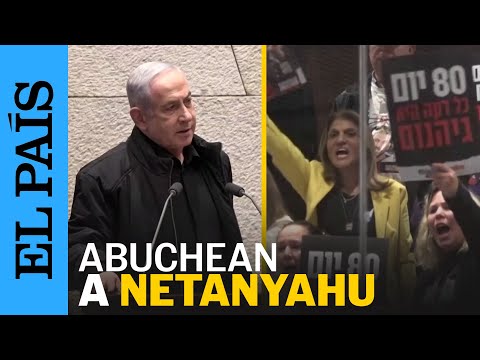 GUERRA ISRAEL | Familiares de secuestrados por Ham&aacute;s abuchean a Netanyahu en el Parlamento | EL PA&Iacute;S