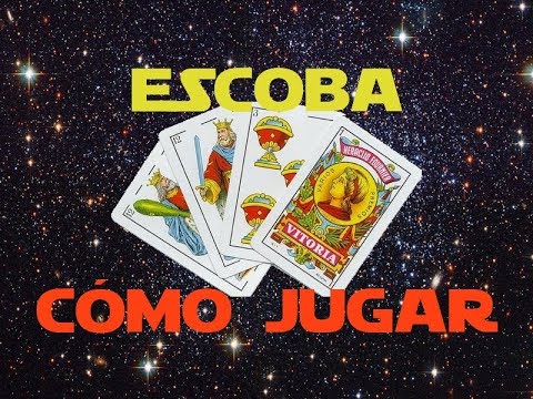 La Escoba: C&oacute;mo Jugar | Juegos de Baraja Espa&ntilde;ola