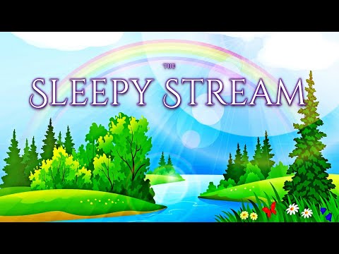 Sleep Meditation for Kids | SLEEPY STREAM | Sleep Story for Children