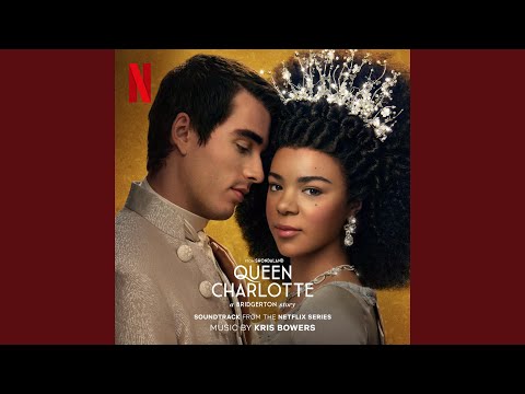 Main Title (from the Netflix Series &amp;quot;Queen Charlotte&amp;quot;)