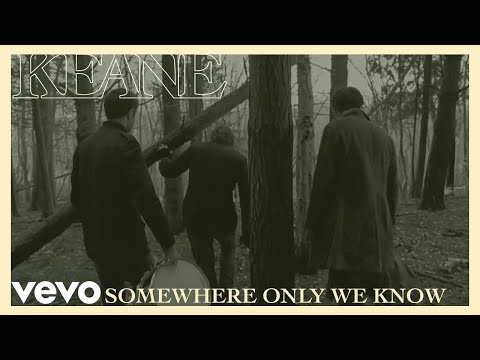 Keane - Somewhere Only We Know (Official Music Video)