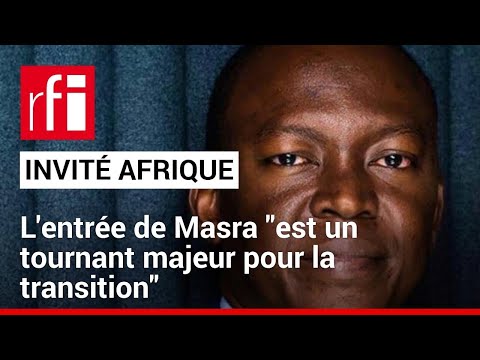 Tchad : &laquo; Cette entr&eacute;e au gouvernement est un tournant majeur pour la transition &raquo; &bull; RFI