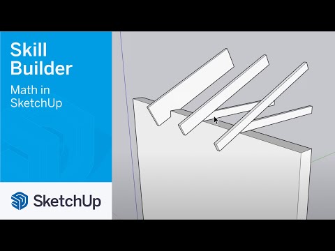 Math in SketchUp - Skill Builder