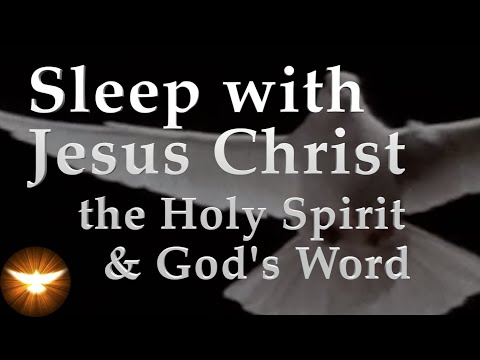 &quot;My Peace I leave with you.&quot; Sleep with over 8-hours of Jesus Christ, the Holy Spirit &amp; God's Word.