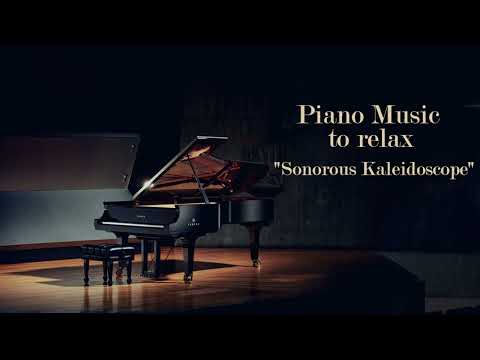 Relaxing Original Piano Music Instrumental: Study Meditation Calm The Mind &quot;Sonorous Kaleidoscope&quot;