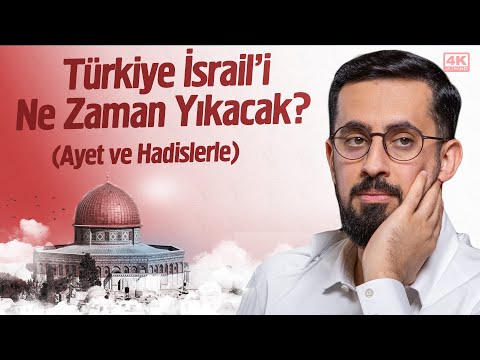 T&uuml;rkiye İsrail'i Ne Zaman Yıkacak?(Ayet ve Hadislerle)-Kud&uuml;s'&uuml;n En Ayrıntılı Belgeseli @Mehmedyildiz