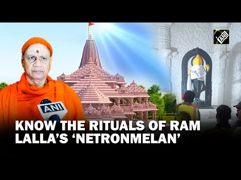 Acharya Govind Dev Giri explains ritual of 'Netronmelan' ahead of 'Pran Pratishtha' Day