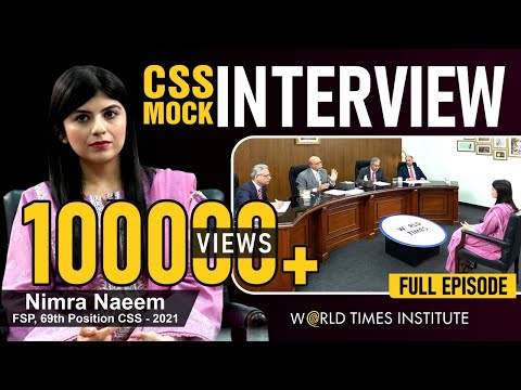 CSS Mock Interview | Nimra Naeem | (69th Position, FSP, CSS '21) World Times Institute | Full Mock