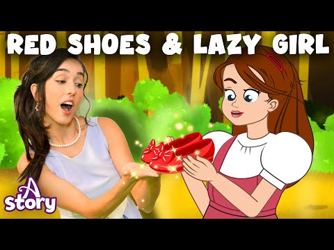 Red Shoes + Lazy Girl | English Fairy Tales &amp; Kids Stories