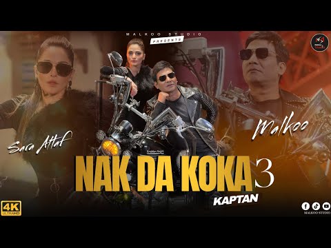 Nak Da Koka 3 Kaptan | Malkoo  | Sara Altaf | Malkoo Studio