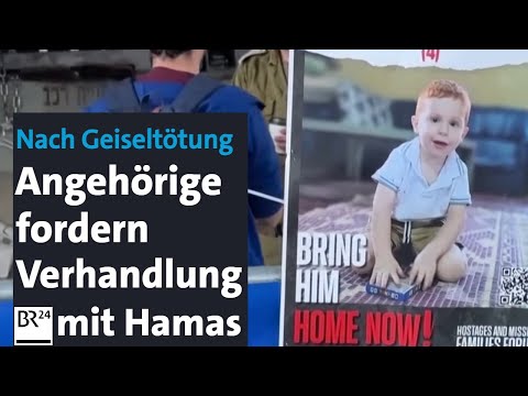 Nach Geiselt&ouml;tung: Angeh&ouml;rige fordern Verhandlungen mit Hamas | BR24