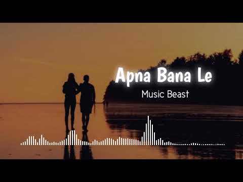 Sawero ka mere tu suraj laage [Slowed  &amp; Reverb] - Arijit Singh | Apna Bana Le | Music Beast