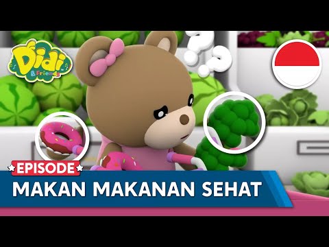 Makan Makanan Sehat | Lagu Anak-Anak Indonesia | Didi &amp; Friends Indonesia