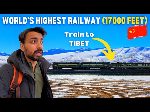 World's HIGHEST TRAIN Journey to TIBET (17000 Feet) 🇨🇳