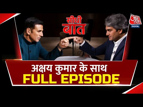 Akshay Kumar in Seedhi Baat with Sudhir Chaudhary | FULL INTERVIEW | Aaj Tak