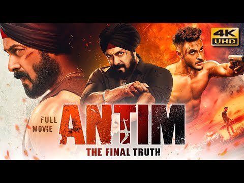 Antim: The Final Truth (4K Ultra HD) Hindi Full Movie | Salman Khan, Aayush Sharma