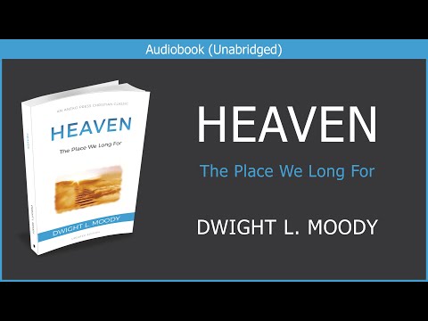 Heaven | Dwight L. Moody | Free Christian Audiobook