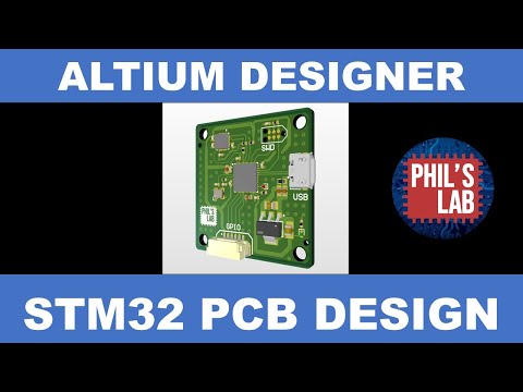 STM32 PCB Design - Complete Walkthrough - Altium Designer &amp;amp; JLCPCB - Phil's Lab #41