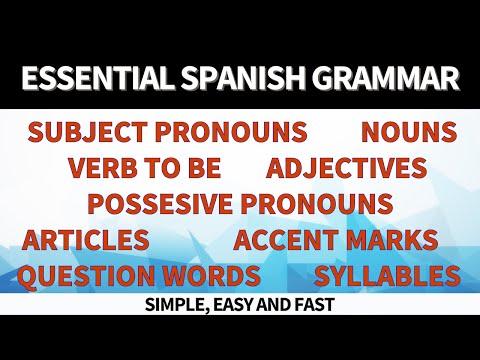 Learn Essential Spanish Grammar