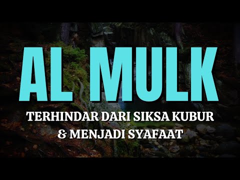 MUROTTAL Merdu Surah ALMULK Penyejuk Hati,  Terhindar Dari Siksa Kubur | Recitation of Qur'an