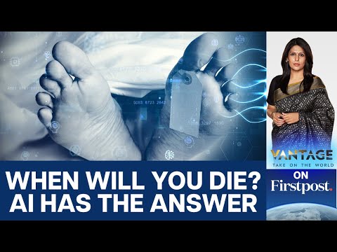 Study: Artificial Intelligence Can Predict Your Death  | Vantage with Palki Sharma