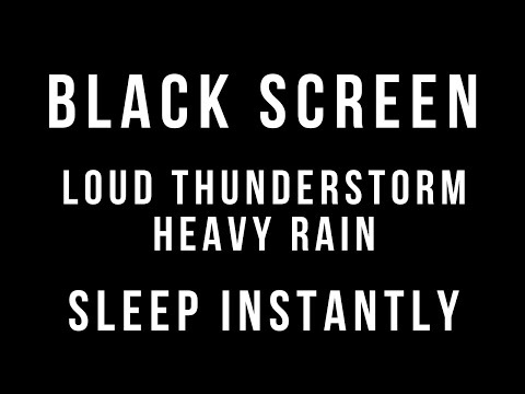 HEAVY RAIN and THUNDERSTORM Sounds for Sleeping 3 HOURS BLACK SCREEN - Loud Thunder Sleep Relaxation