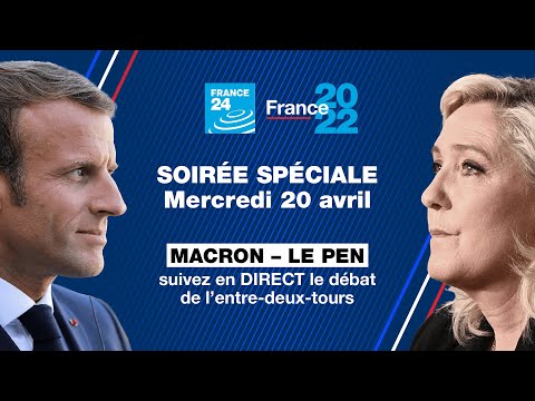 Le D&Eacute;BAT - Macron vs Le Pen : Suivez en DIRECT le d&eacute;bat de l'entre-deux-tours &bull; FRANCE 24