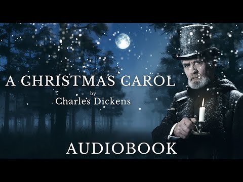 A Christmas Carol by Charles Dickens - Full Audiobook