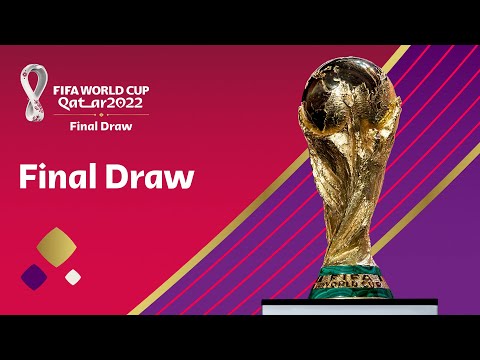 Final Draw | FIFA World Cup Qatar 2022