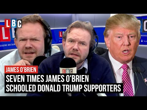 Seven times James O'Brien schooled Donald Trump supporters | LBC